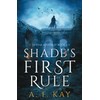 Shade's First Rule