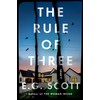 The Rule of Three: A Novel