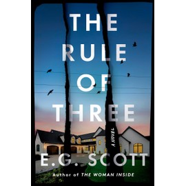 The Rule of Three: A Novel