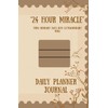 24 HOUR MIRACLE: DAILY PLANNER JOURNAL
