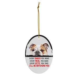 Every Snack You Make I'll Be Watching You White Red Old English Bulldog Christmas Ornament - Funny White Oval Ceramic Decoration Gifts for Dog Lovers