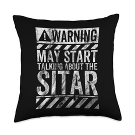 Funny Warning Sign May Start Talking About Sitar Throw Pillow