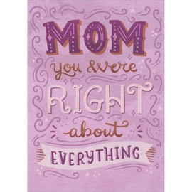 Sellers Publishing RSVP Mom You Were Right About Everything Text on Pink Funny Mother's Day Card
