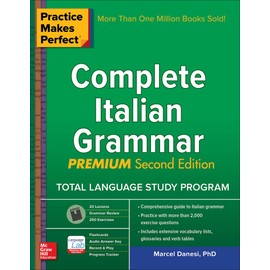 Practice Makes Perfect: Complete Italian Grammar, Premium Second Edition