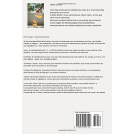  Dieta Detox: Receitas Rpidas e Fceis, Programas e Planos Alimentares Completos para o Bem-Estar, Energia e um Guia com Valores Nutricionais e Benefcios dos Alimentos Detox (Portuguese Edition)