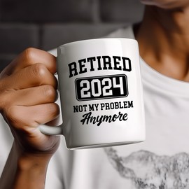 Exxtra Gifts Retired 2024 Not My Problem Anymore Mug - Funny Retirement Cup For Coworker Men Women - Gift For Retiree 11 oz White Mug