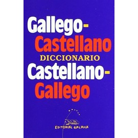Diccionario gallego - castellano / castellano - gallego