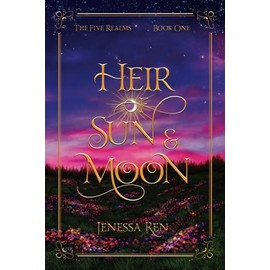 Heir Of Sun And Moon (The Five Realms)