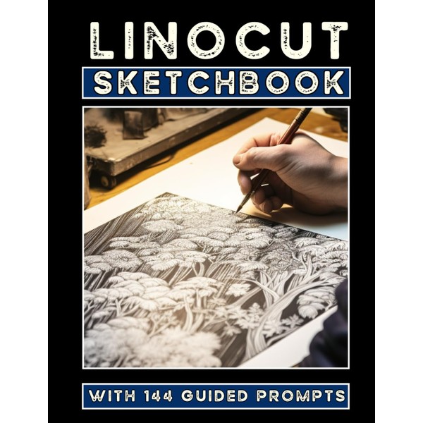 LINOCUT SKETCHBOOK With Guided Prompts: BONUS Tracing Templates Included -