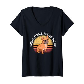 Womens French Bulldog Inhale Exhale Dog Puppy Lover Owner Pet V-Neck T-Shirt