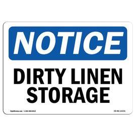OSHA Notice Sign - Dirty Linen Storage | Rigid Plastic Sign | Protect Your Business, Construction Site, Warehouse & Shop Area | Made in The USA
