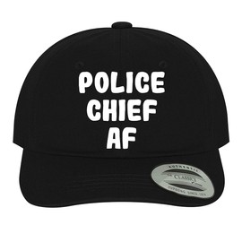 Police Chief AF - Soft Dad Hat Baseball Cap, Black, One Size