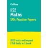 KS2 Maths SATs Practice Papers: for the 2025 tests