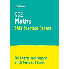 KS2 Maths SATs Practice Papers: for the 2025 tests
