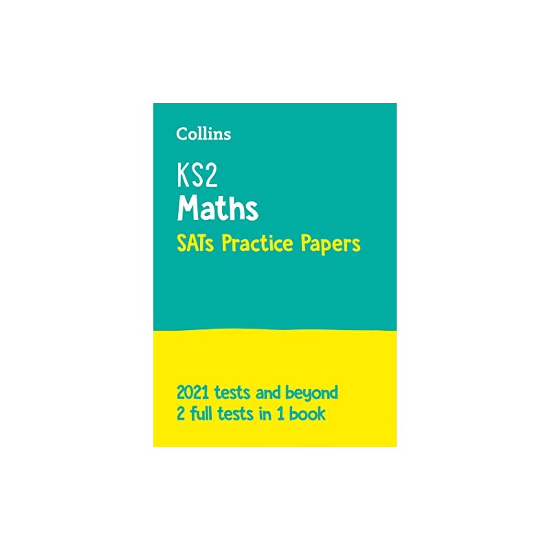KS2 Maths SATs Practice Papers: for the 2025 tests