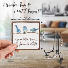 Every Little Thing Is Gonna Be Alright - 4" Wooden Sign With A Metal Support -Watercolor Adorable Birds, Positive Quotes Wooden Plaque Desk Decor, Uplifting Gifts, Home Decorations & Gifts