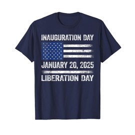 Inauguration Day January 20, 2025 Liberation Day T-Shirt