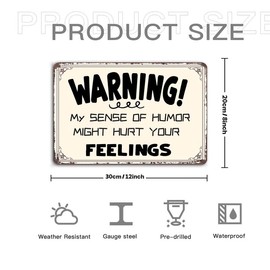 My Sense of Humor Might Hurt Your Feelings Funny Sarcastic Metal Signs for Home Kitchen Porch Bedroom Porch Garage Man Cave Yard Cafe Bar Wall Decor with Pre-Drilled Holes 8x12 inch