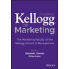 Kellogg on Marketing: The Marketing Faculty of the Kellogg School
