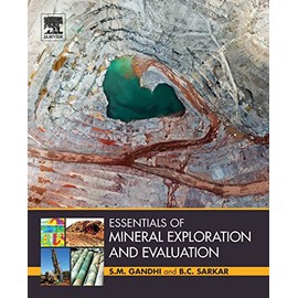 Essentials of Mineral Exploration and Evaluation