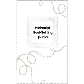 Minimalist Goal-setting journal