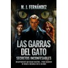 Las garras del gato.: Secretos inconfesables.