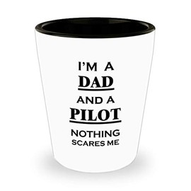 Novelty Gifts for Pilot Dad Men Husband Shotglass Shot Glass Drinkware - Aviation School Helicopter Aviator Airline Captain Aircraft Flight Navigator Airplane Plane Funny Cute Idea - Nothing Scares