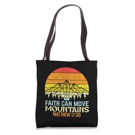Faith Can Move Mountains Religious God Christian Men Women Tote Bag