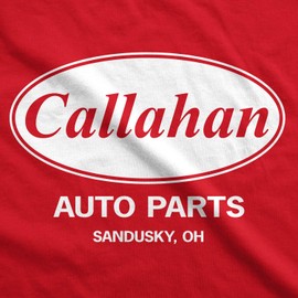 Crazy Dog Mens Callahan Auto Parts T Shirt Funny Movie Quote Comedy Classic Cult Film Sandusky Ohio Company Reference Fan Art Tee Heather Red S