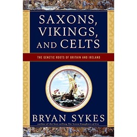 Saxons, Vikings, and Celts: The Genetic Roots of Britain and Ireland