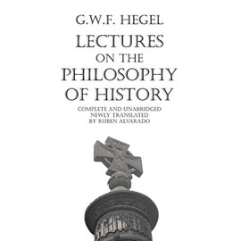 Lectures on the Philosophy of History