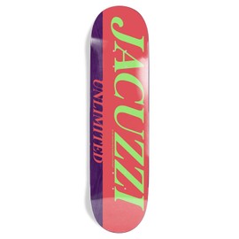 Jacuzzi Skateboard Deck Flavor 8.5" x 32.2"