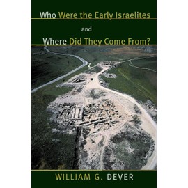 Who Were the Early Israelites and Where Did They Come From?