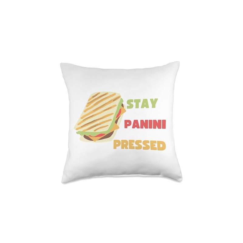 Funny Panini Press Sandwich Stay Panini Pressed Throw Pillow