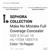 SEPHORA COLLECTION Make No Mistake Full Coverage Concealer 16 Pepper