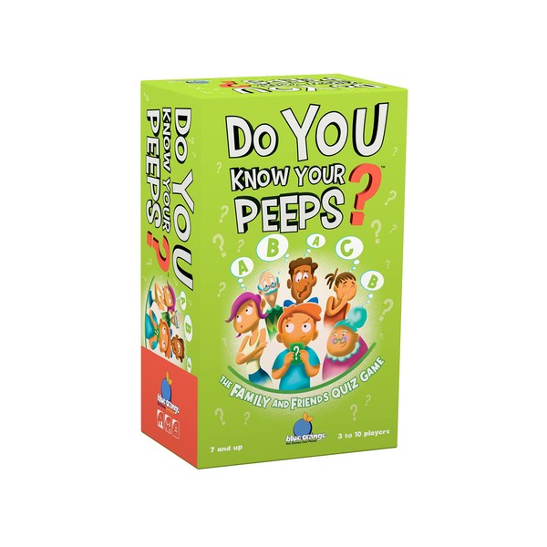 Do You Know Your Peeps? Quiz Party Game Conversation Starters - Family and Friends All Ages Question Game by Blue Orange Games for 3 to 10 Players.