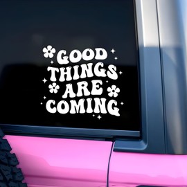 Good Things are Coming Car Decal, Positive Energy Car Mirror Decal Car Accessories Affirmations Funny Vinyl Decal Waterproof 8 Inches Car Decal Bumper Decal Gifts for Mom Dad Friend Coworker
