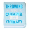 CafePress Throwing Worms Better Than Therapie F Baby Blanket, Super