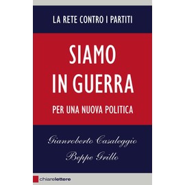 Siamo in guerra. Per una nuova politica (Reverse)