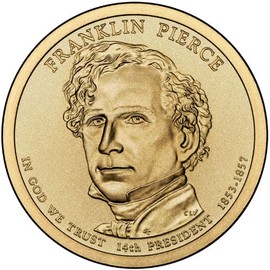 Franklin Pierce Us Presidential Dollar One Coin Only by Presidential Coin