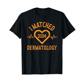 I Matched Dermatology 2024 Residency Medical Match Day T-Shirt