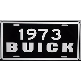 1973 73 Buick Metal License Plate TAG 6 X 12 GM Apollo Centurion Century Regal Electra 225 Lesabre Riviera Estate Wagon HOT Rod CAR Classic Custom Man CAVE Garage Shop Wall Art Novelty Gift Sign