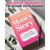 Mom's Story Journal: A Meaningful Keepsake for Mom to Share