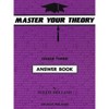 EMI Music Publishing Master Your Theory Grade 3 Answer Book
