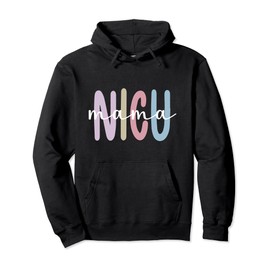 NICU Mom Appreciation Micro Preemie Baby Mom Of NICU Warrior Pullover Hoodie