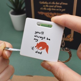 'You'll Always Be My Dad' Keyring Tape Measure/Spirit Level Tool (KM00037522)