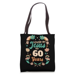 Loved By Jesus For 60 Years 60th Birthday Christian Theme Tote Bag