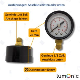 Lumonic I Pressure Gauge 0-6.0 Bar I 1/8 Inch I Class 2.5 I Connection Bottom I Diameter 40 mm I Pressure Gauge I for Compressed Air and Water