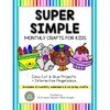 Super Simple Monthly Crafts for Kids: 12 Monthly Cut &