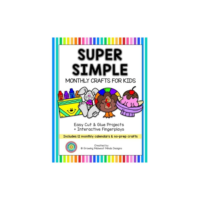 Super Simple Monthly Crafts for Kids: 12 Monthly Cut &